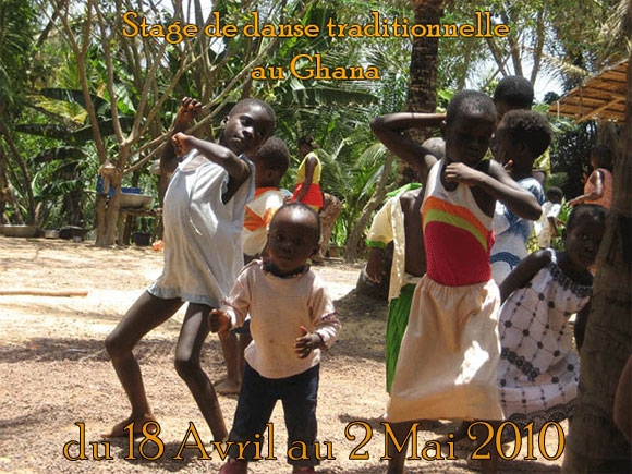 Stage de danse Ghana avril 2010