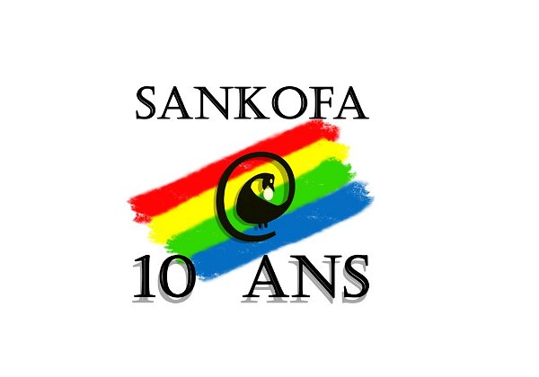 SANKOFA @ 10 ans !